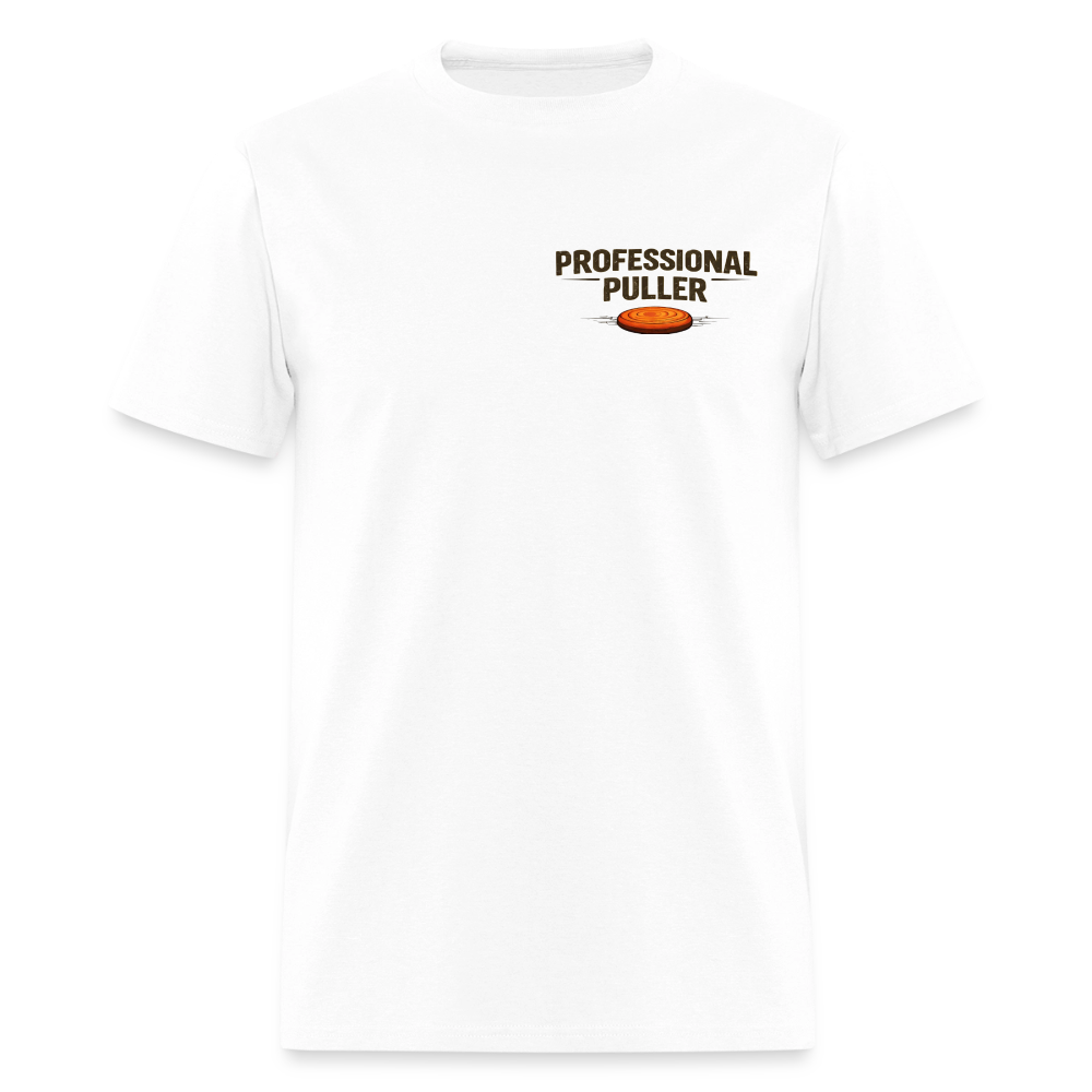 Professional Puller Tee – No Excuses Edition (Light) - white