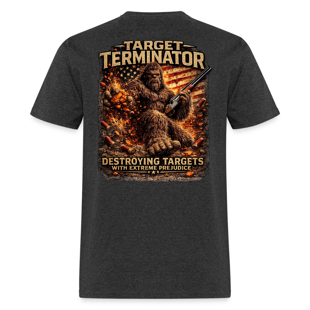 Sasquatch Target Terminator – Destroying Targets With Extreme Prejudice - heather black