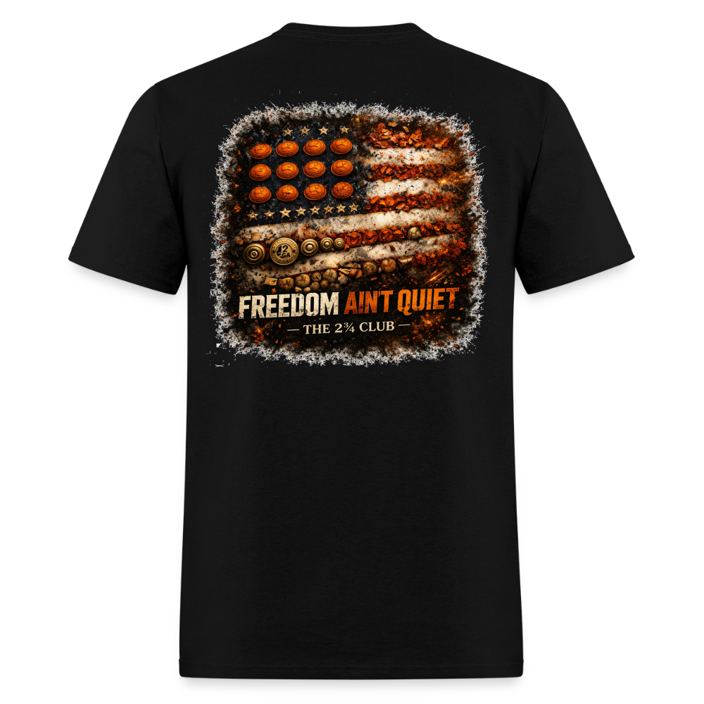 Freedom Ain't Quiet - black