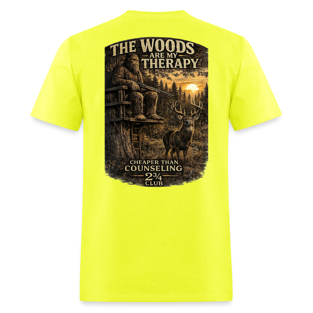 The Woods Are My Therapy – Cheaper Than Counseling (Light) - safety green