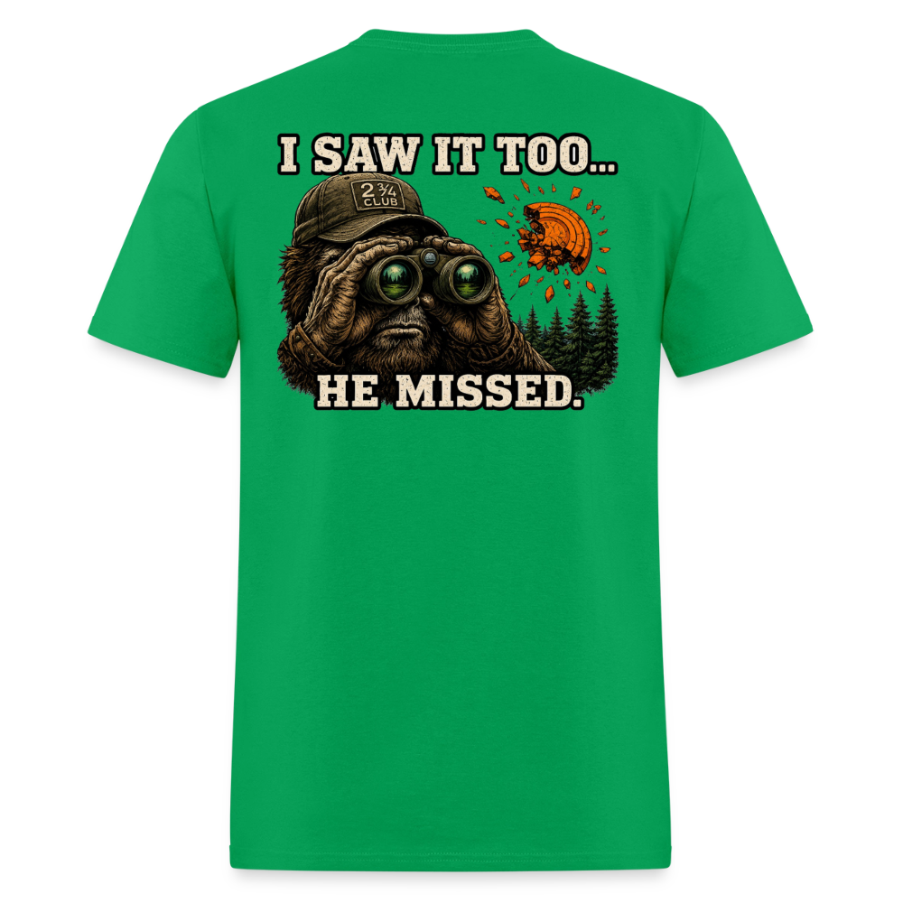 Sasquatch Spotter – He Missed. Sporting Clays T-Shirt - bright green