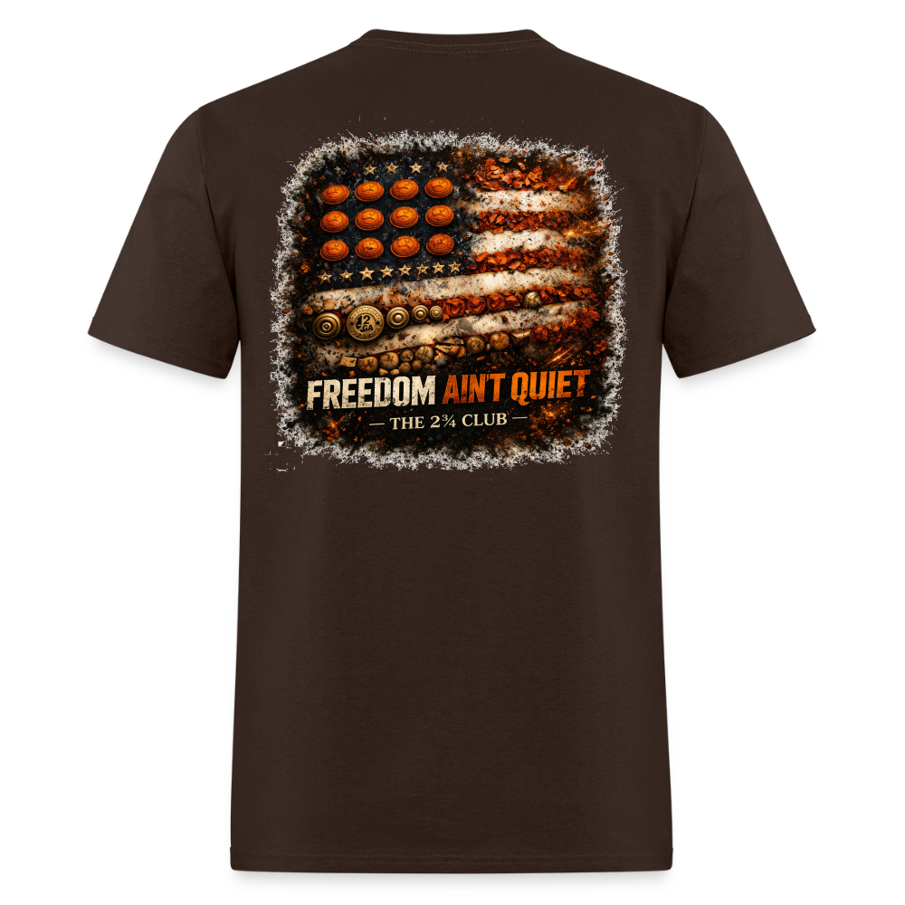 Freedom Ain't Quiet - brown