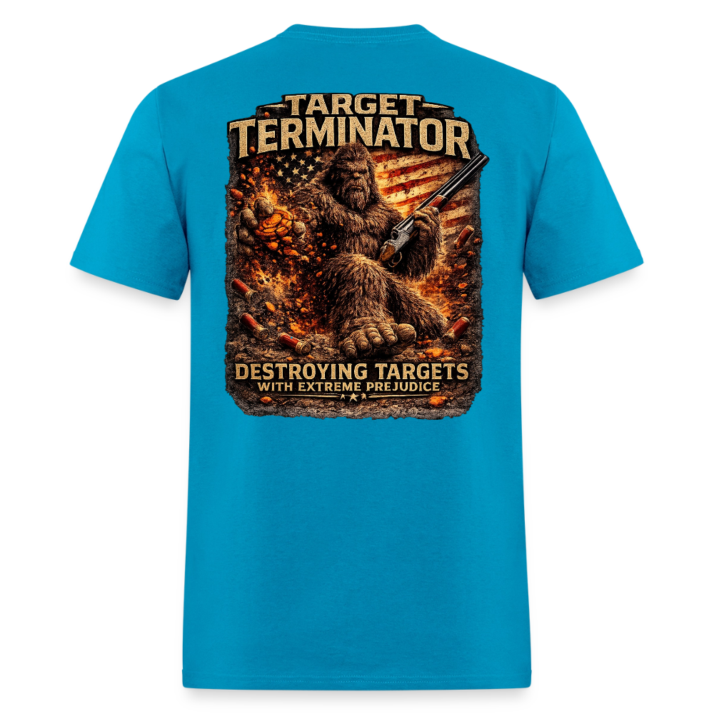 Sasquatch Target Terminator – Destroying Targets With Extreme Prejudice - turquoise