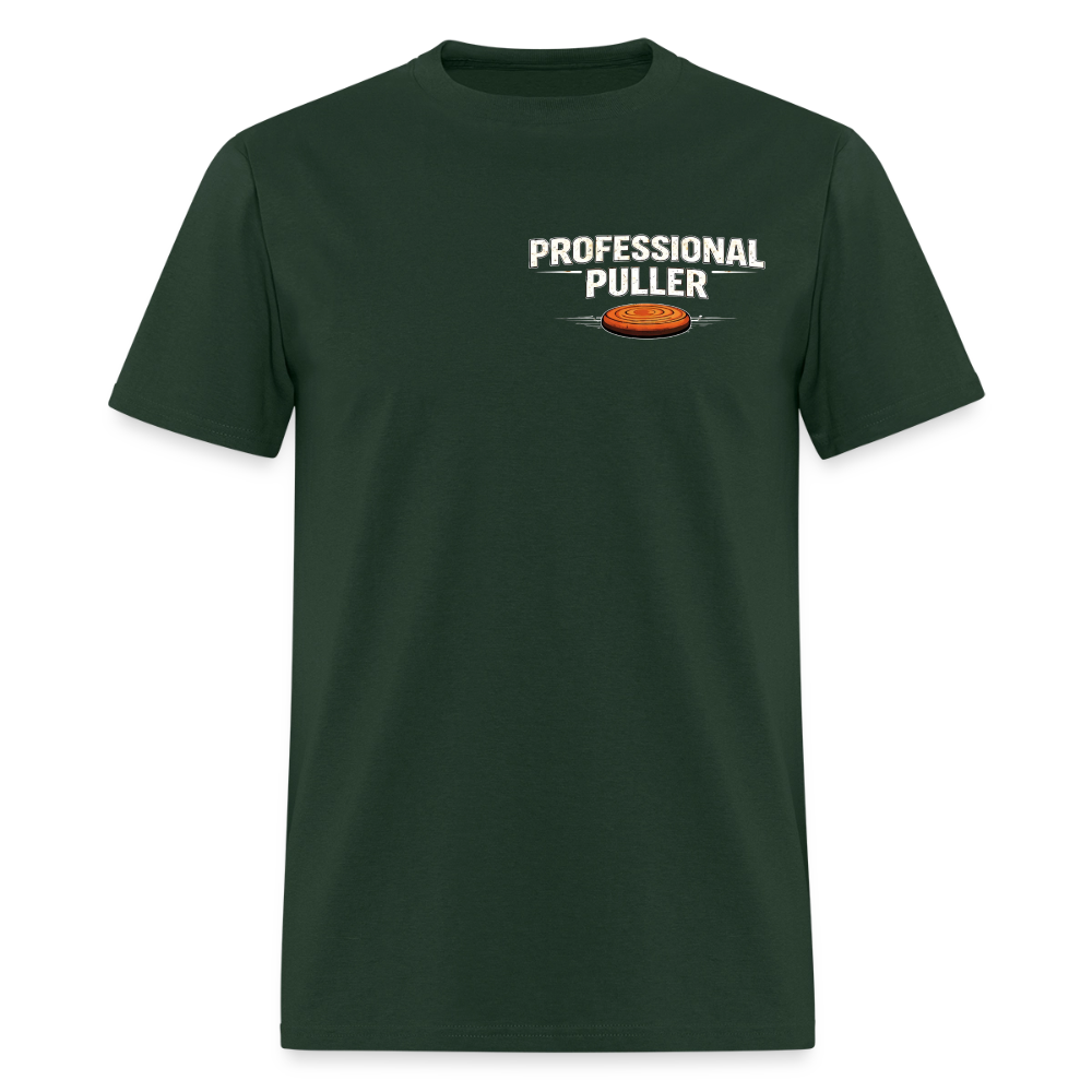 Professional Puller Tee – No Excuses Edition (Dark) - forest green
