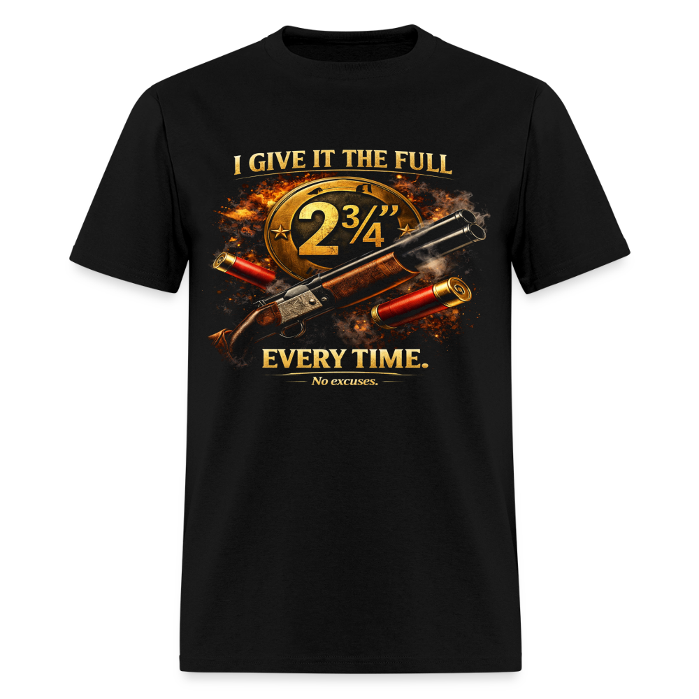 Full 2¾ Every Time – Elite Shotgun Series Tee - black