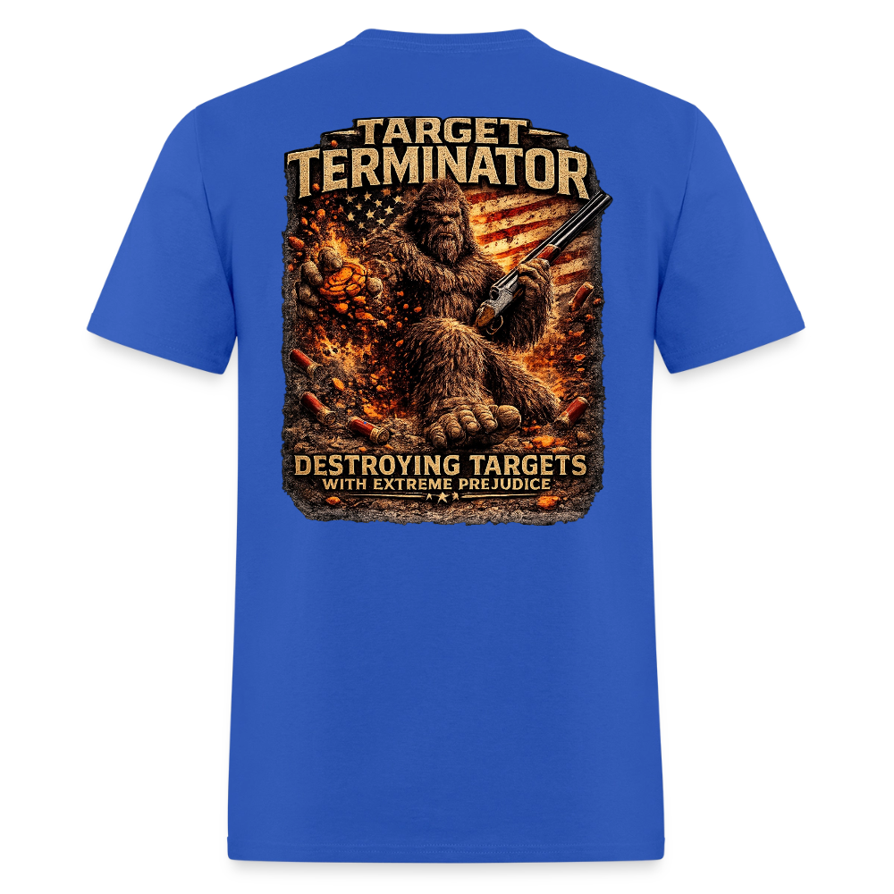 Sasquatch Target Terminator – Destroying Targets With Extreme Prejudice - royal blue
