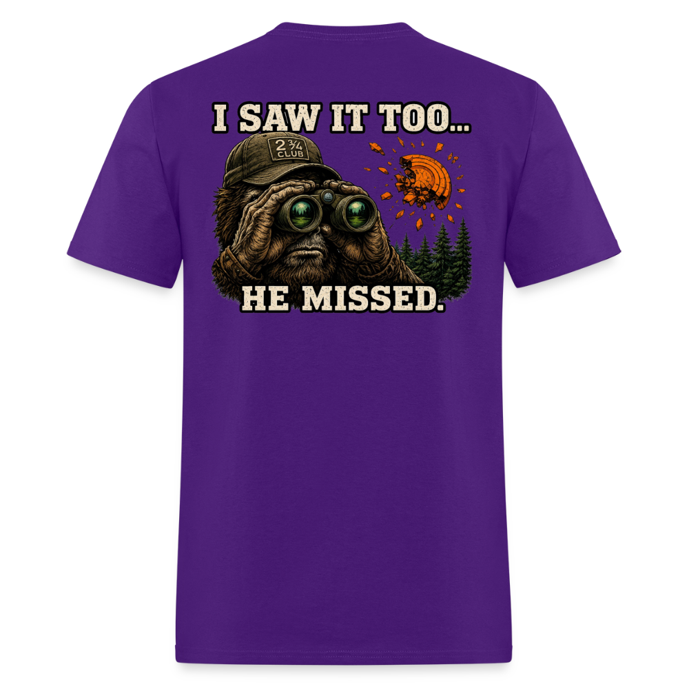 Sasquatch Spotter – He Missed. Sporting Clays T-Shirt - purple
