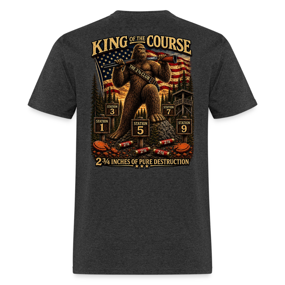 King of the Course – 2 3/4 Inches of Pure Destruction - heather black