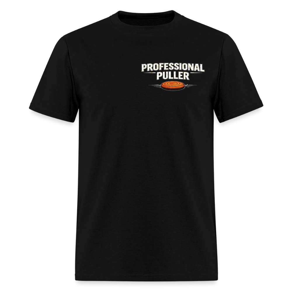 Professional Puller Tee – No Excuses Edition (Dark) - black