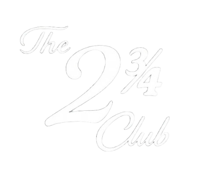 The 2 & 3/4 Club